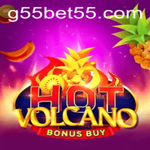Exploring the Fiery Thrills of HotVolcanoBonusBuy: A Gaming Adventure with G55BET