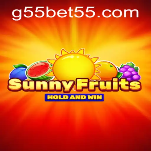 Exploring SunnyFruits and the Intriguing Integration with G55BET
